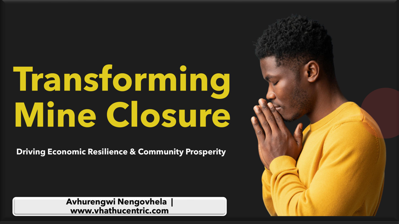 Transforming Mine Closure